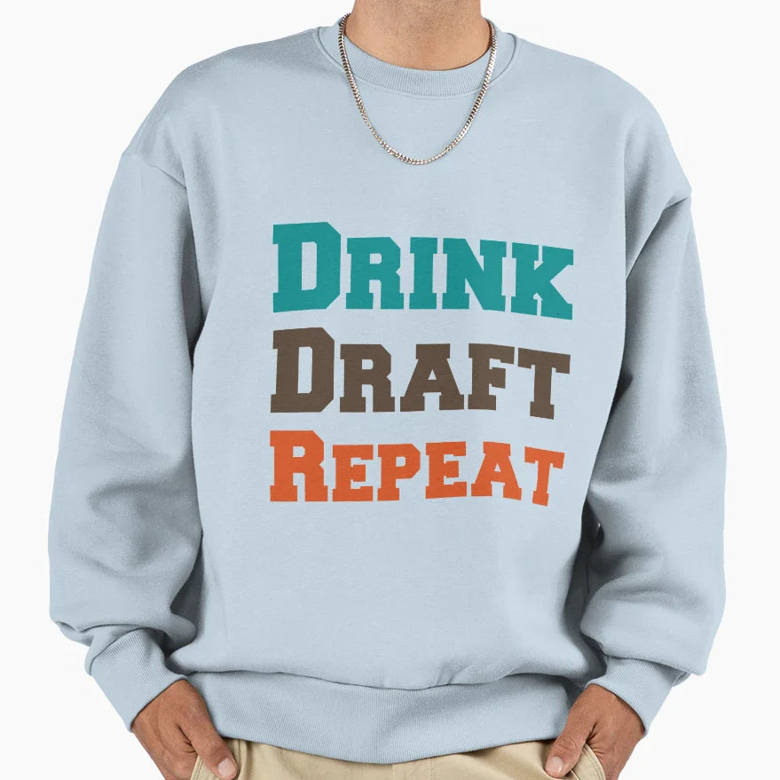 I Drink And Draft Sweatshirt - Graphic Print for Adults