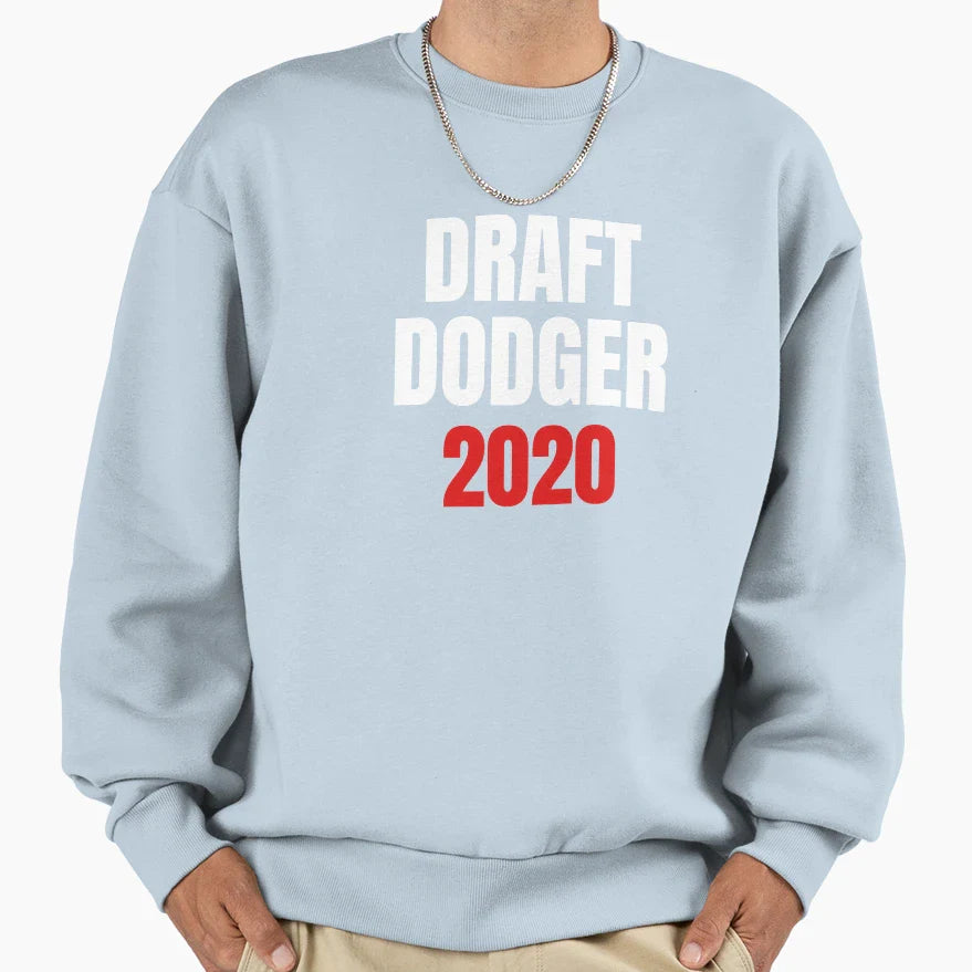 Draft Dodger 2020 Ww3 Trump War Sweatshirt - Casual Everyday Wear Unisex