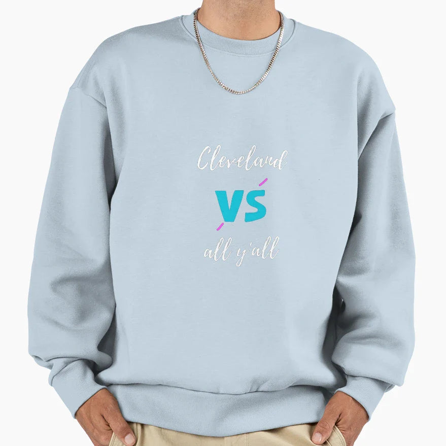 All Sport Trends Cleveland Vs All Yall T-Shirt - Novelty Apparel Men Women