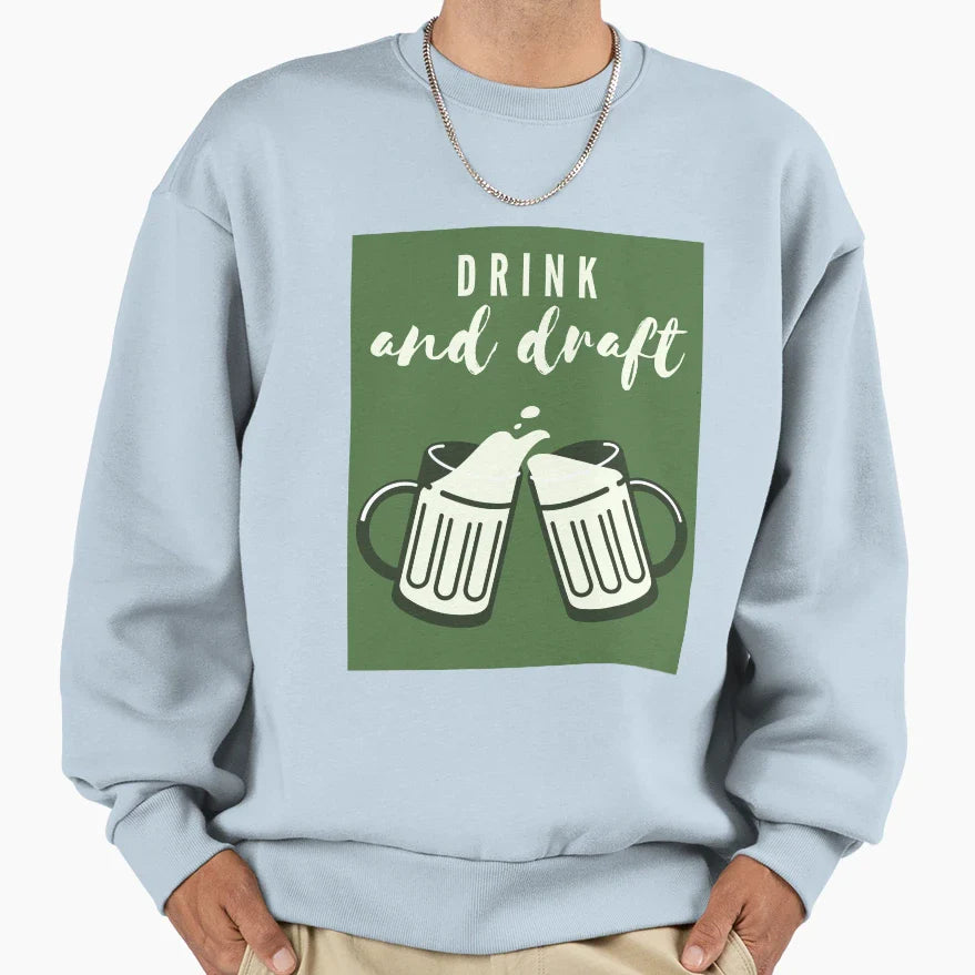 Drink And Draft Sweatshirt - Minimalist Print Unisex