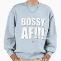 Af Series Bossy Af Sweatshirt - Graphic Print Unisex