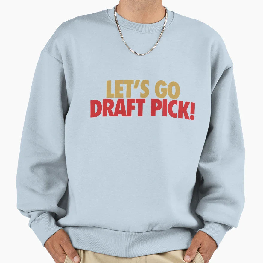 Lets Go Draft Pick Sf Gold Red Sweatshirt - Graphic Print for Adults