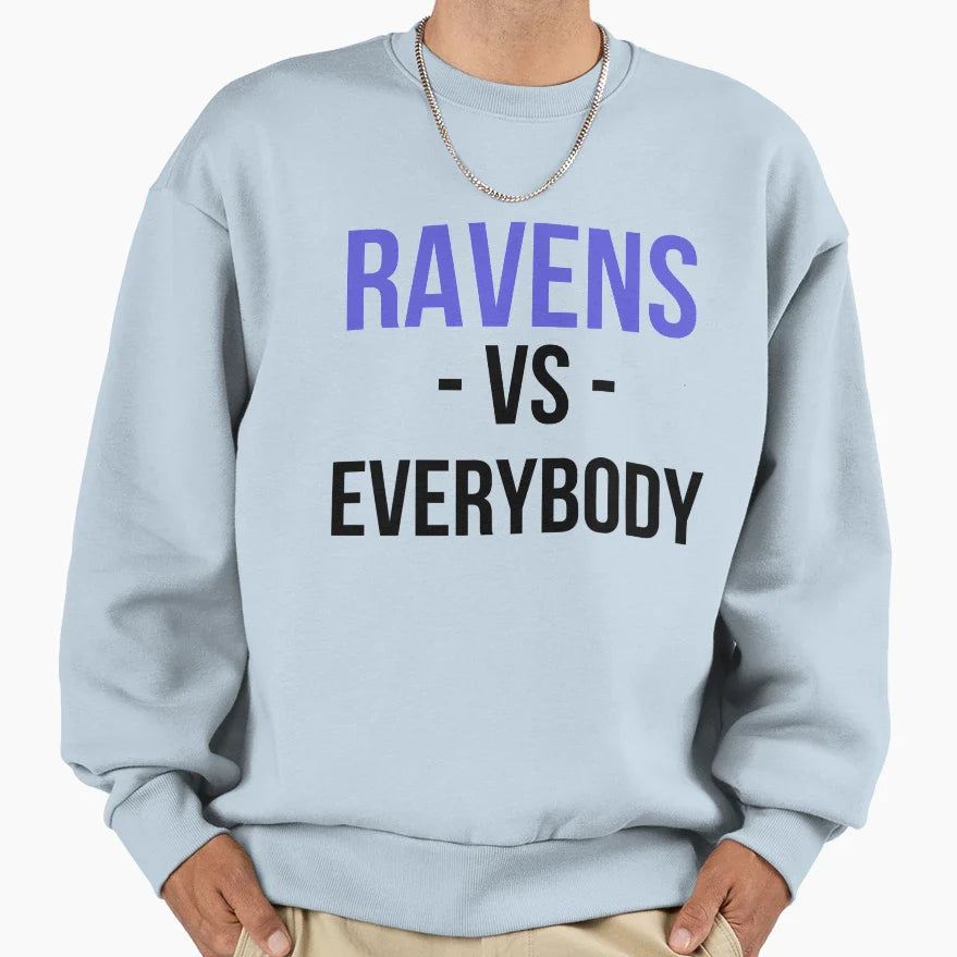 Baltimore Vs Everybody Sweatshirt - Unique Graphic Men Women