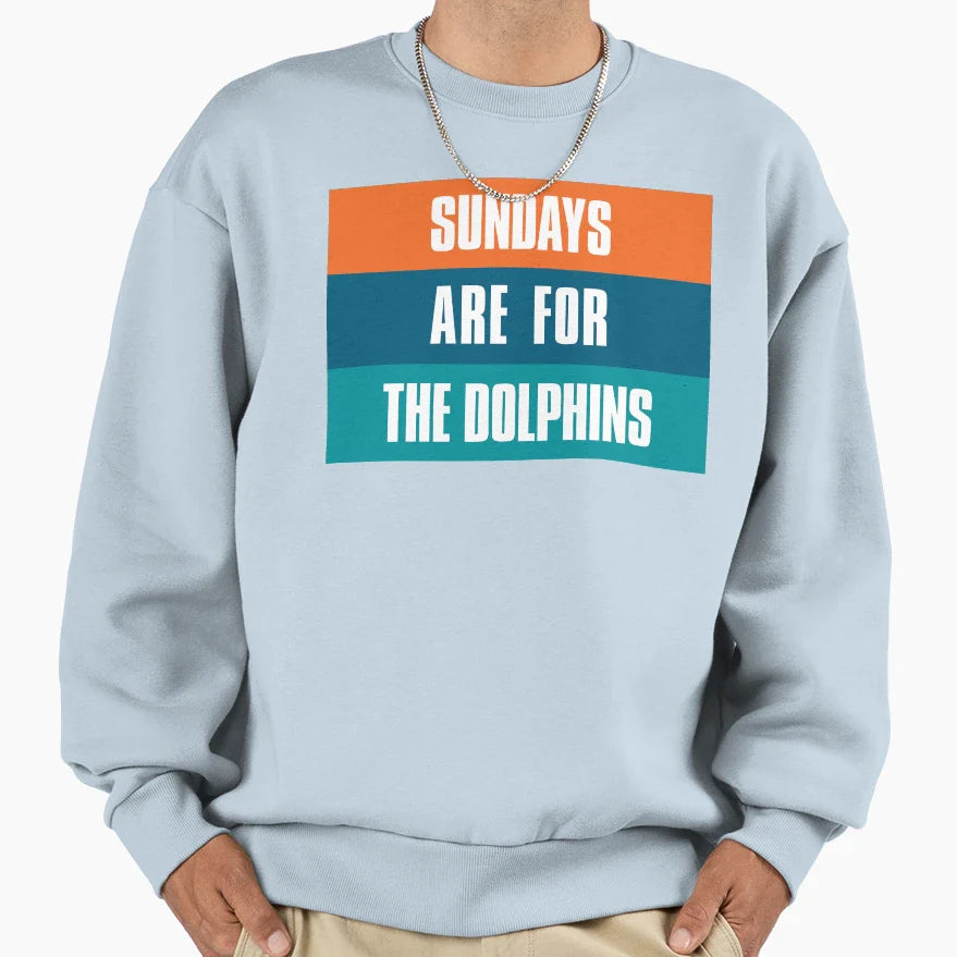 Sundays Are Dolphins Miami Football Sweatshirt - Aesthetic Graphic Unisex