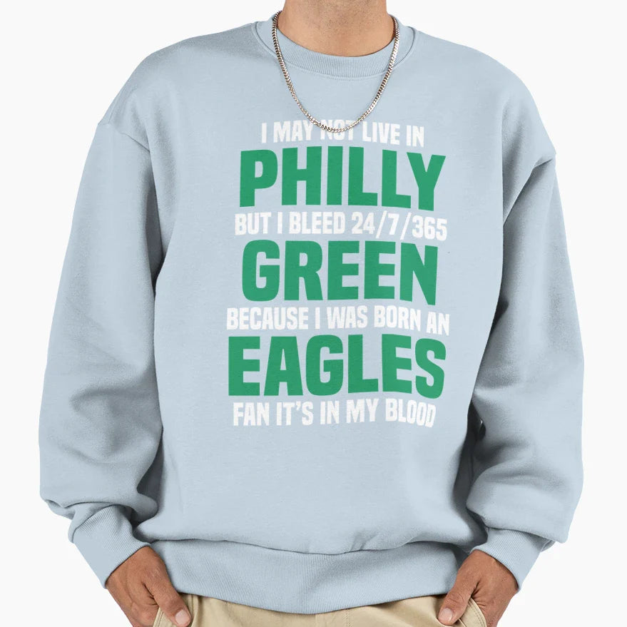 I May Not Live Philly Sweatshirt - Aesthetic Graphic Unisex