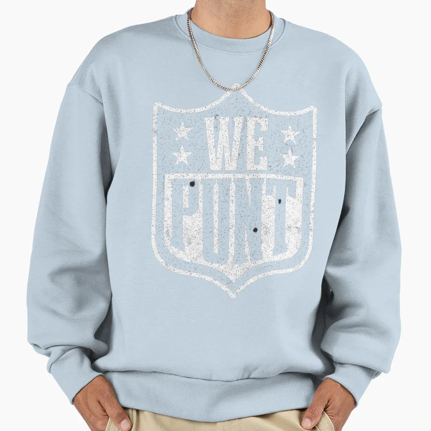 We Punt Sweatshirt - Graphic Print Men Women