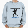 Quarterback Security Blue Sweatshirt - Streetwear Style Unisex