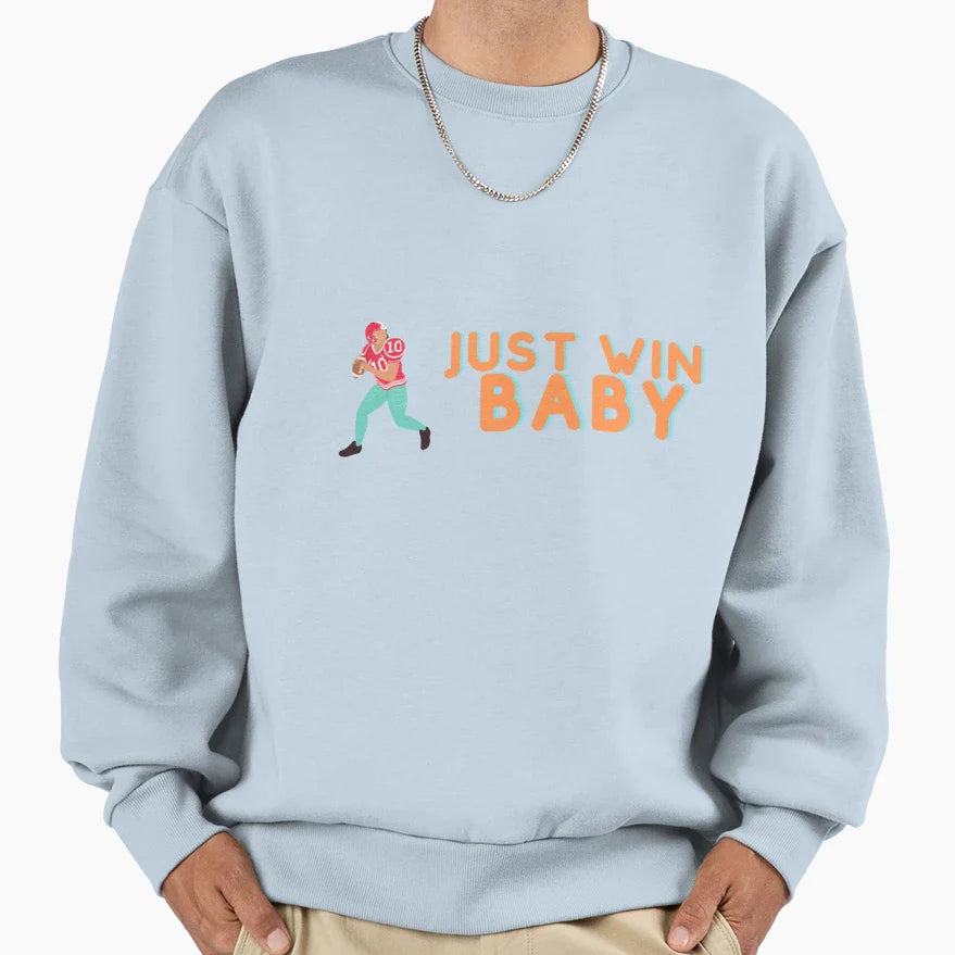 Just Win Sweatshirt - Unique Graphic Men Women