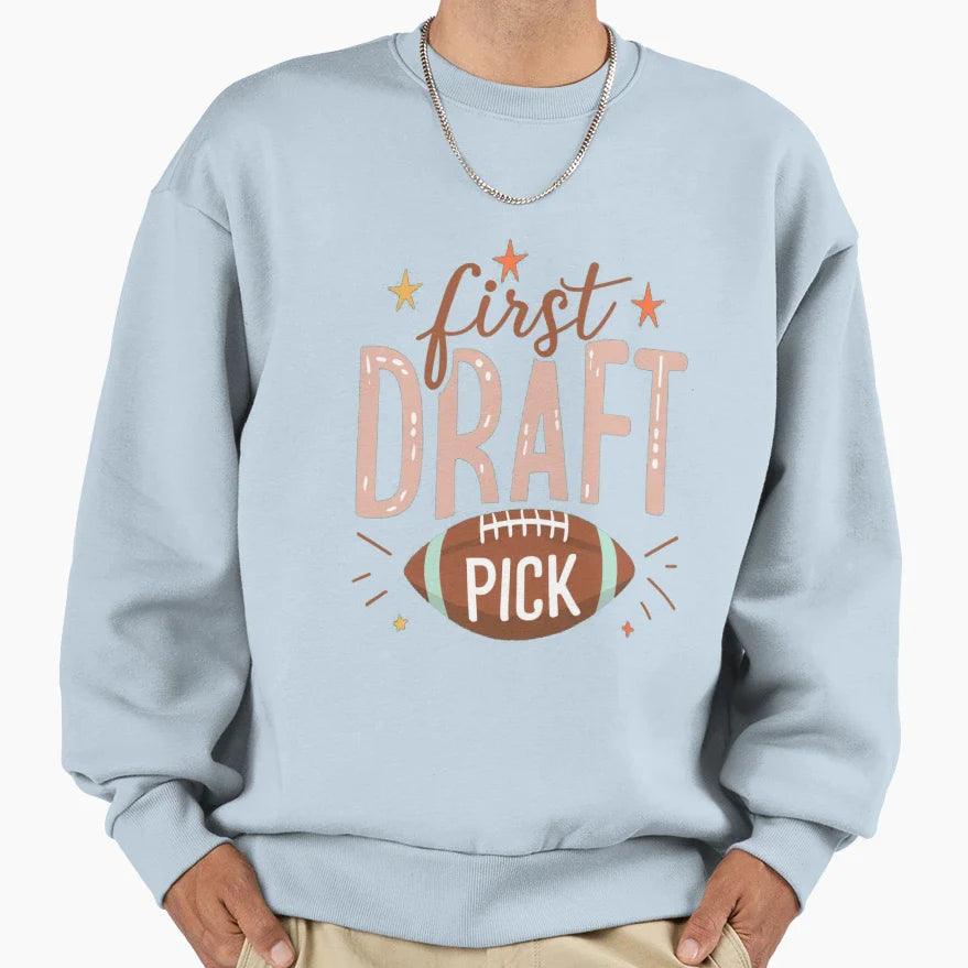 First Draft Pick Sweatshirt - Graphic Print for Adults