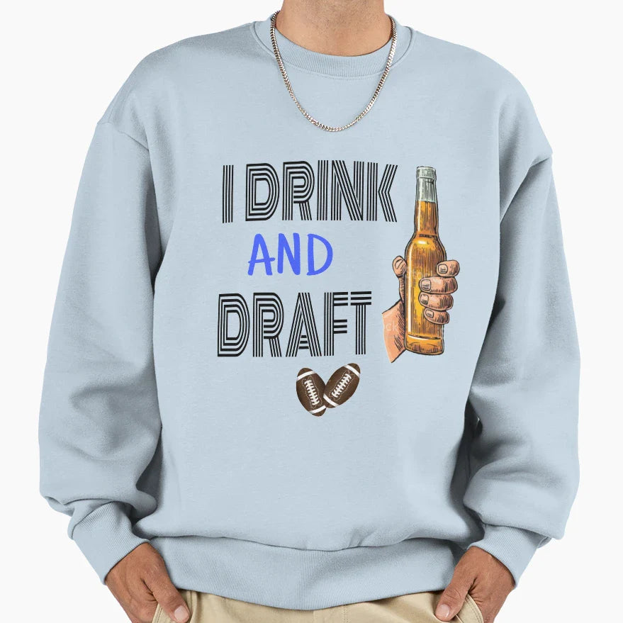 I Drink And Draft T-Shirt - Unique Graphic Men Women