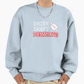 Drink Draft Dominate Sweatshirt - Custom Art Print Men Women
