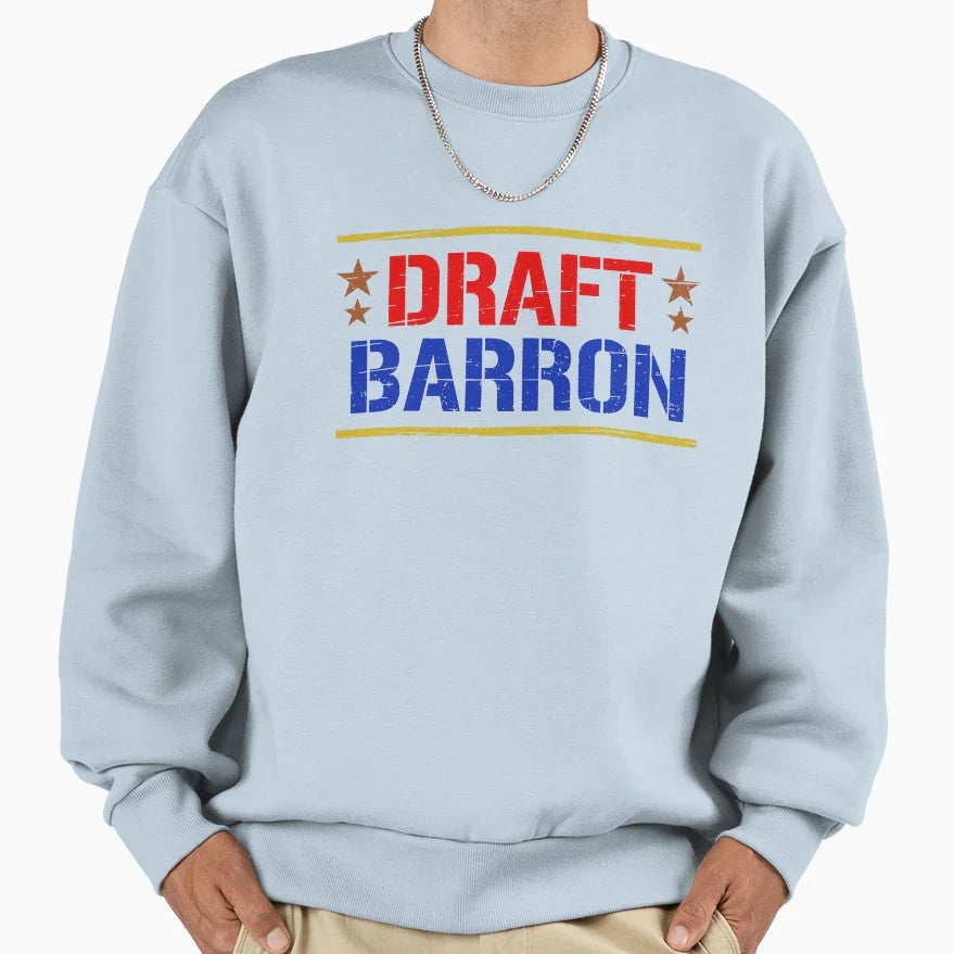 Draft Barron Funny Military Sweatshirt - Streetwear Style for Adults