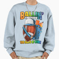 Ballin Through 100 Days School Sweatshirt - Streetwear Style Men Women