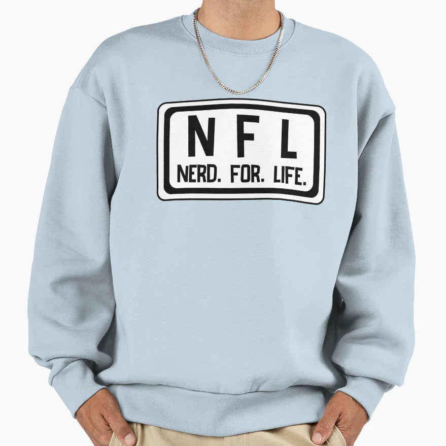Nerd Life Wear It Proud Lol Sweatshirt - Novelty Apparel for Adults