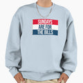 Sundays Are Bills Sweatshirt - Casual Everyday Wear for Adults