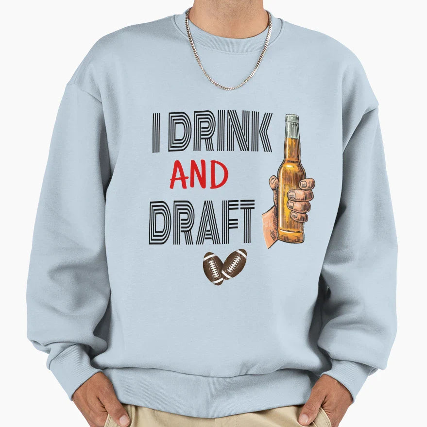 I Drink And Draft T-Shirt - Unique Graphic Unisex