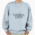 Belgian Draft Bubble Letters Sweatshirt - Trendy Graphic Men Women