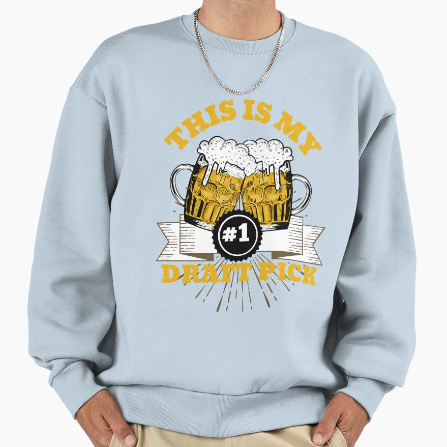 This Is My 1 Draft Pick Sweatshirt - Graphic Print Men Women