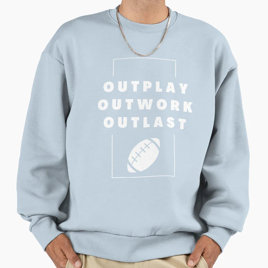 Rugby Outwork Outplay Outlast Sweatshirt - Novelty Apparel for Adults