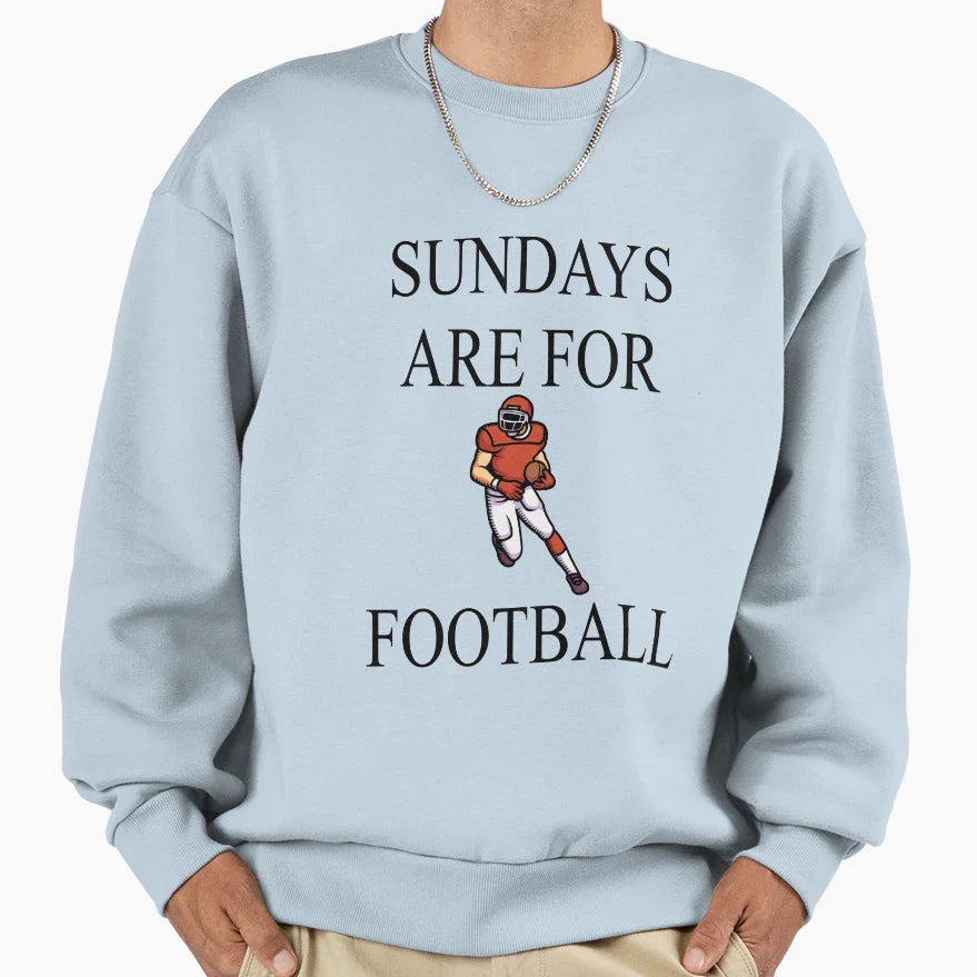 Sundays Are Football Sweatshirt - Trendy Graphic Unisex