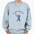 Goff We Trust Sweatshirt - Streetwear Style Unisex