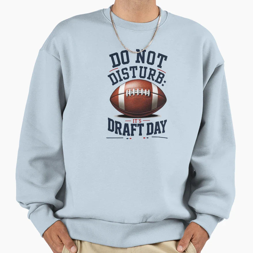 Do Not Disturb Fantasy Football Sweatshirt - Aesthetic Graphic Unisex