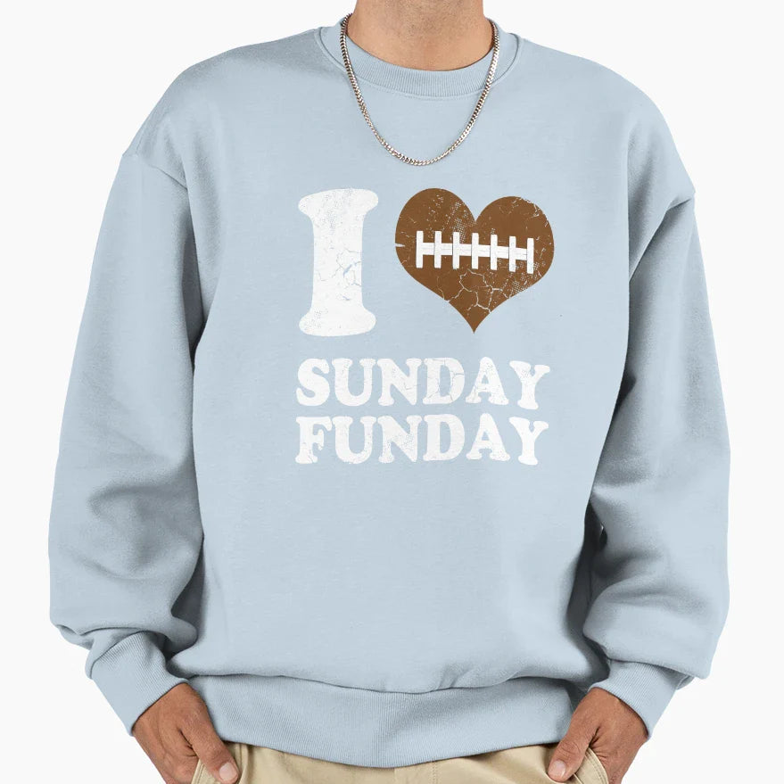I Love Sunday Funday Football Sweatshirt - Aesthetic Graphic Men Women
