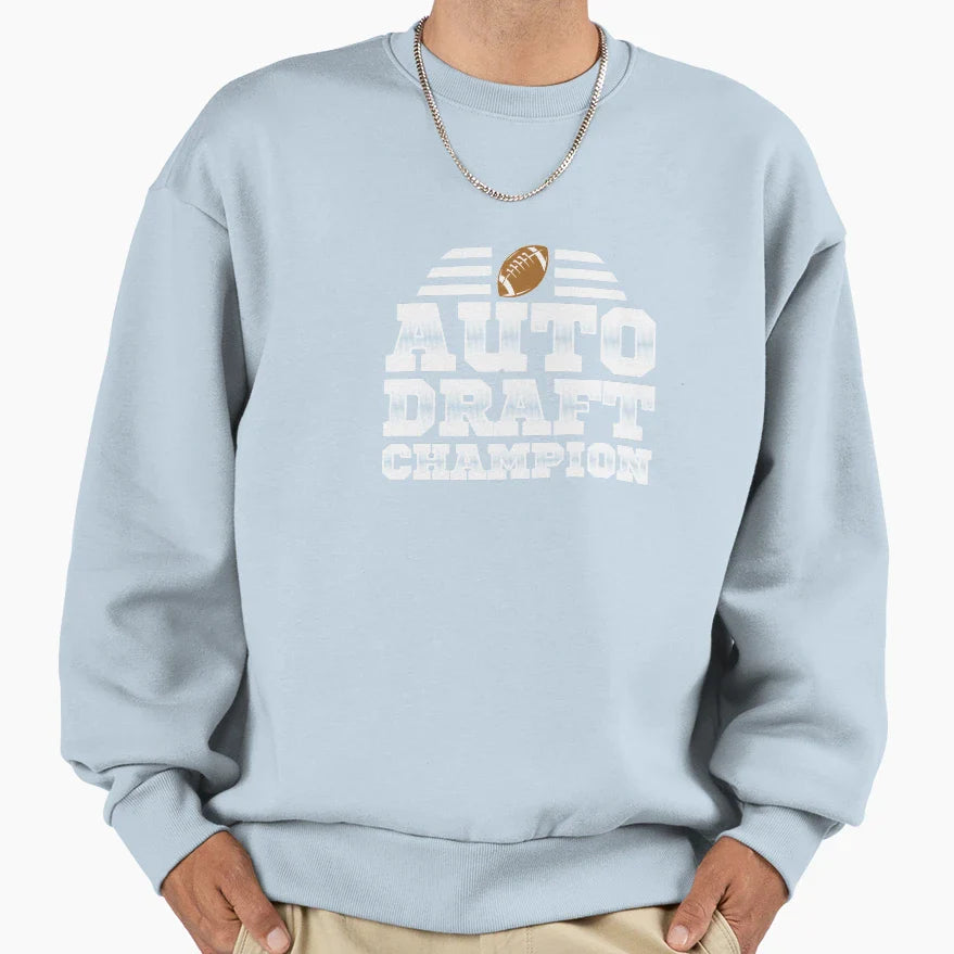Auto Draft Champion Fantasy Sweatshirt - Novelty Apparel for Adults
