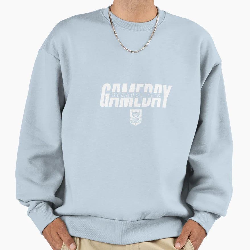 Espn College Gameday Because Its Sweatshirt - Streetwear Style for Adults