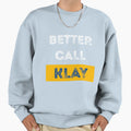 Better Call Klay Thompson Golden Sweatshirt - Unique Graphic for Adults