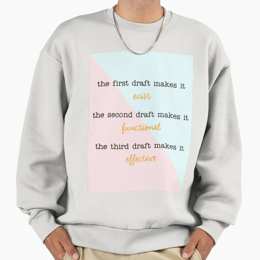 Writing Drafting Process Advice Sweatshirt - Graphic Print Men Women
