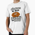 Sundays We Watch Football Daddy T-Shirt - Novelty Apparel for Adults