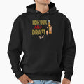 I Drink And Draft T-Shirt - Minimalist Print for Adults
