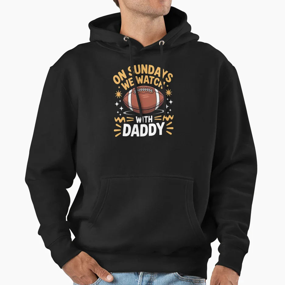 Sundays We Watch Football Daddy Son Hoodie - Graphic Print for Adults