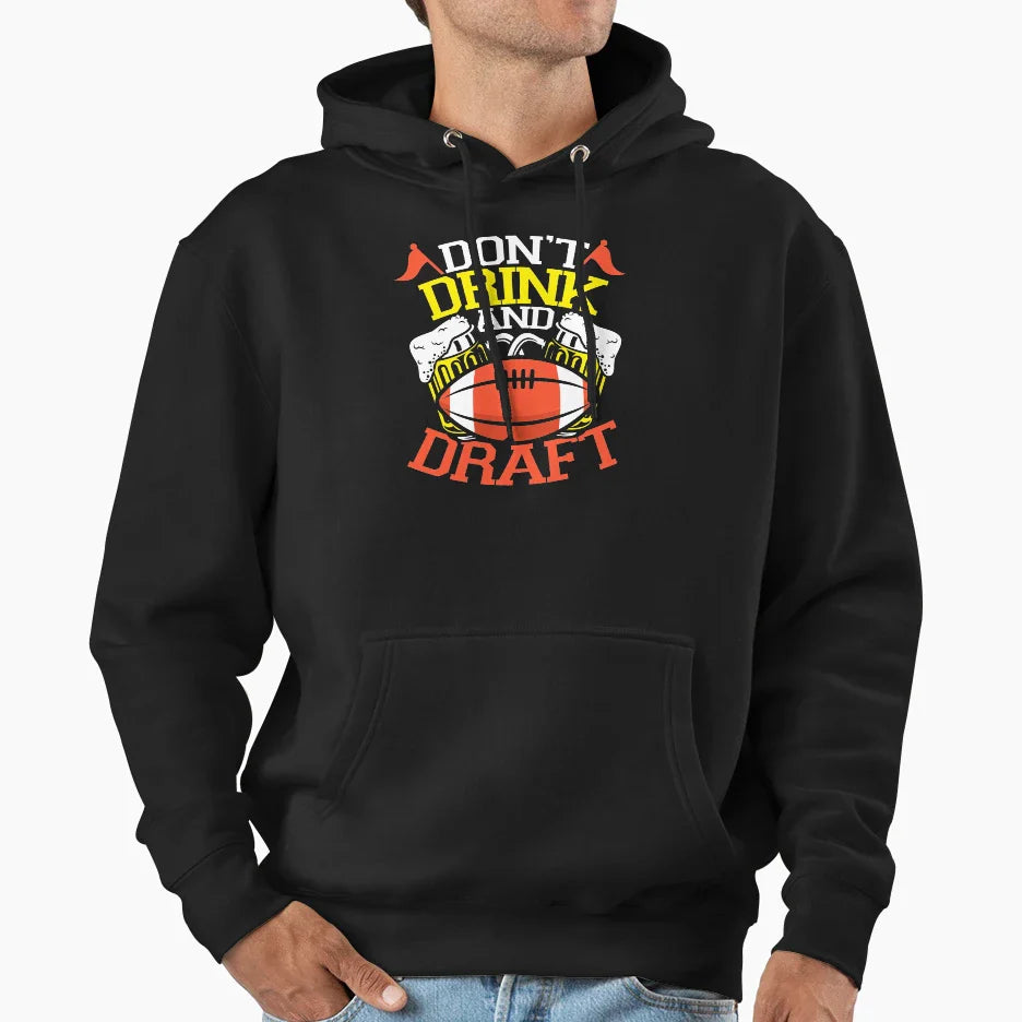 Funny Fantasy Football Dont Drink Hoodie - Casual Everyday Wear for Adults