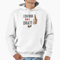 I Drink And Draft T-Shirt - Novelty Apparel Unisex