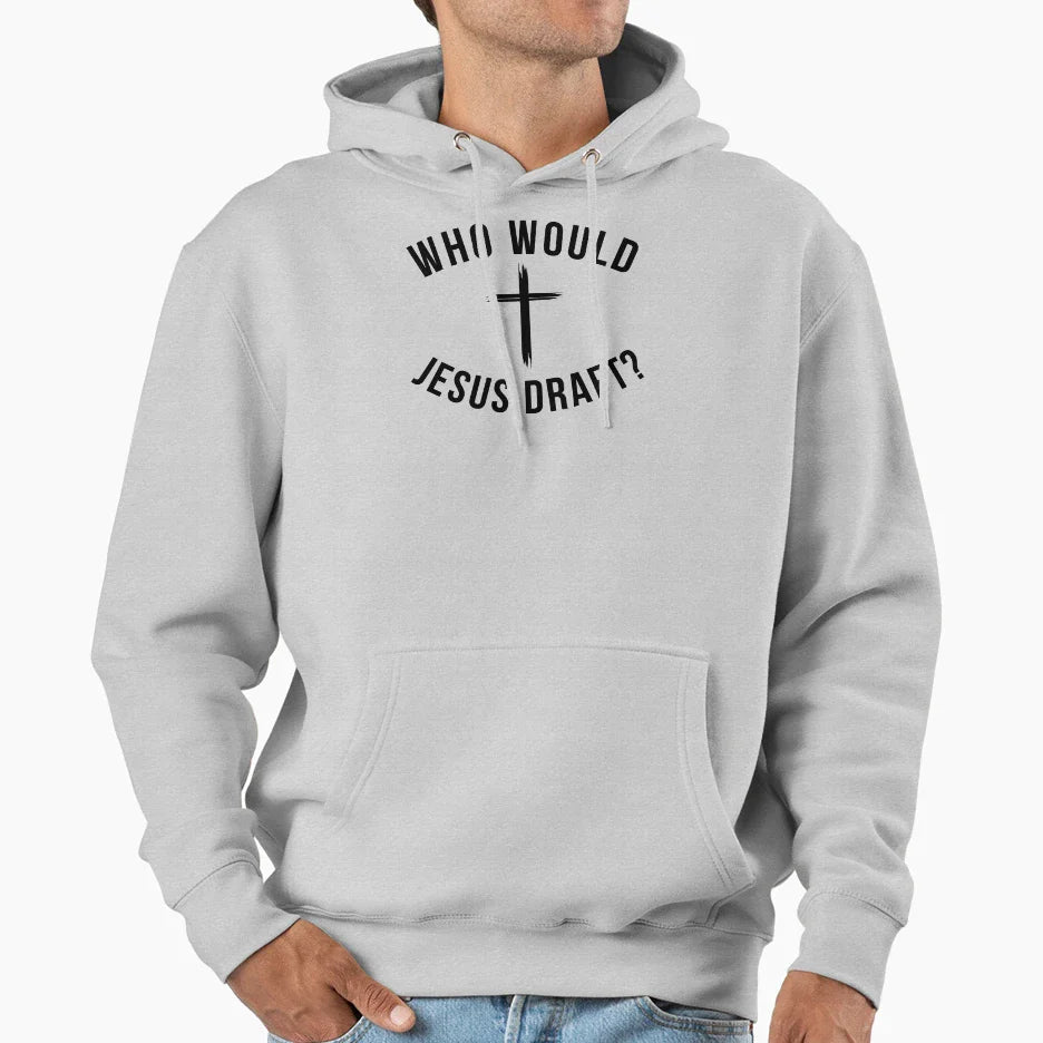 Funny Fantasy Football Draft Who Would Hoodie - Novelty Apparel for Adults