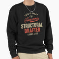 Funny Awesome Structural Sweatshirt - Casual Everyday Wear Men Women