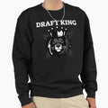 Draft King Sweatshirt - Custom Art Print Unisex