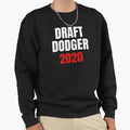 Draft Dodger 2020 Ww3 Trump War Sweatshirt - Trendy Graphic for Adults