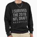 Nashville Draft 2019 Sweatshirt - Novelty Apparel for Adults