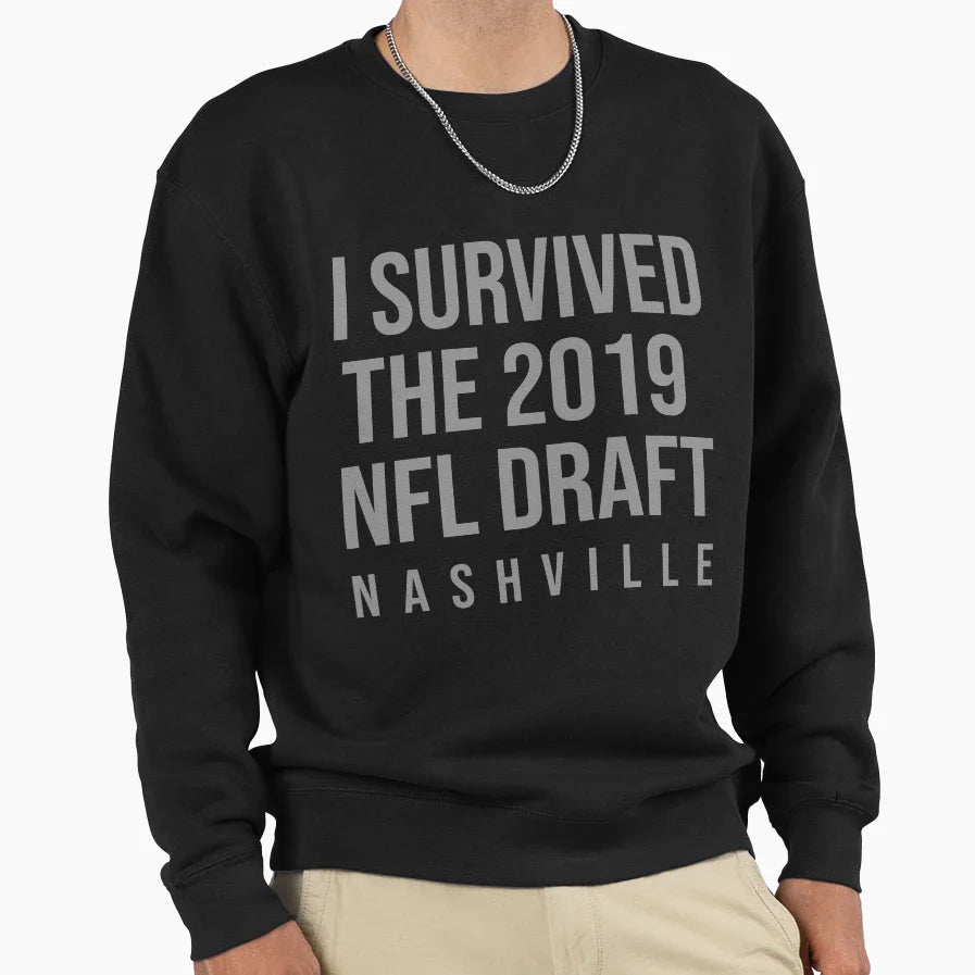 Nashville Draft 2019 Sweatshirt - Novelty Apparel for Adults