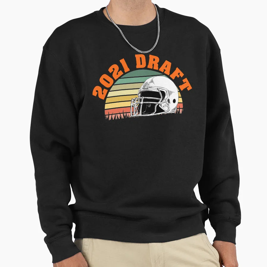 2021 Draft Sweatshirt - Unique Graphic Men Women