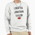 I Drafted JT Fantasy Football Bust Sweatshirt - Streetwear Style Unisex