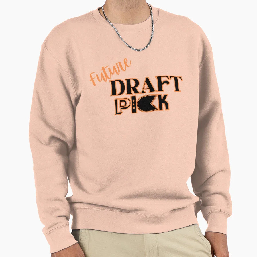 Future Draft Pick Motivational Sweatshirt - Streetwear Style Unisex