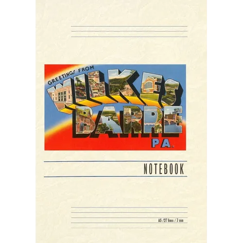Vintage Lined Notebook Greetings from Wilkes-Barre, Pennsylvania - Paperback