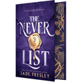 The Never List (Deluxe Limited Edition): A Spicy Why-Choose Romantasy - Hardcover