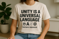 Unity is a Universal Language – T Shirt