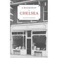 A Bookshop in Chelsea - Hardcover